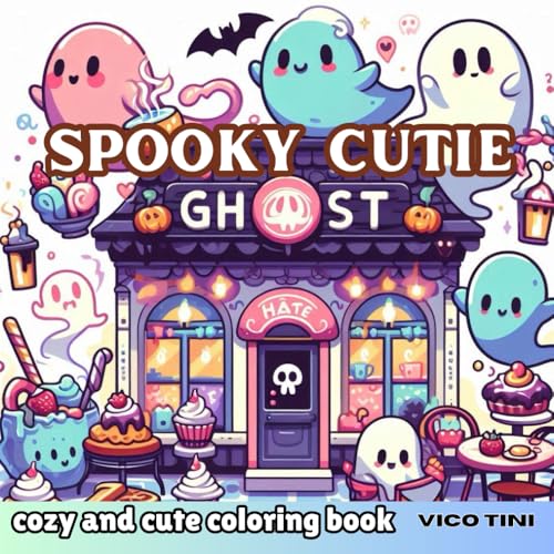 spooky cutie: Coloring Book for Adults and Teens Adorable Ghosts, Vampires, and Witches for Relaxation and Fun (spooky cutie col