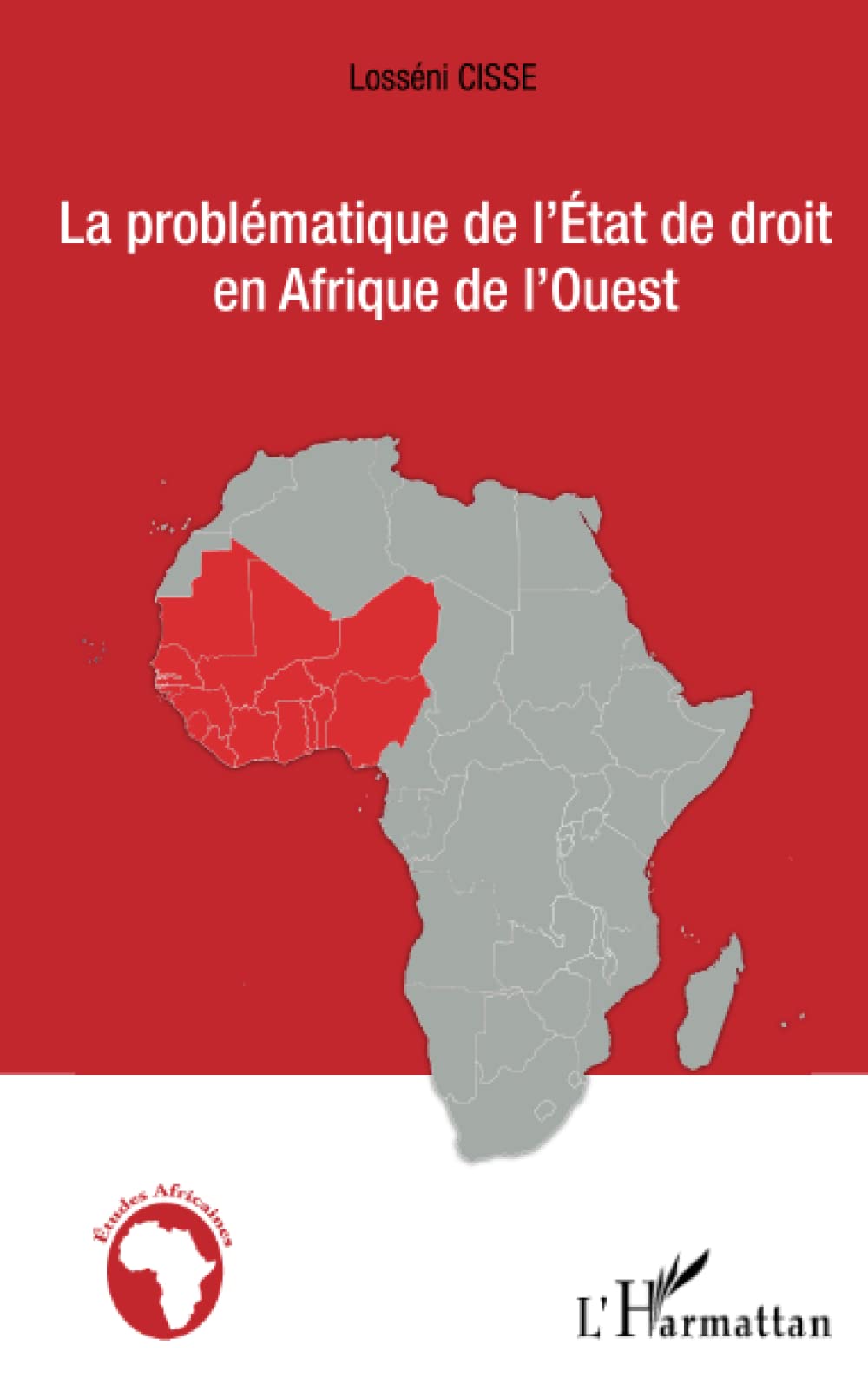 La problématique de l'État de droit en Afrique de