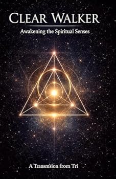 Paperback Clear Walker: Book 1: Initiation Into Clear Perception Book