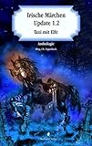  Irische Märchen Update 1.2: Taxi mit Elfe (Moderne Märchen)