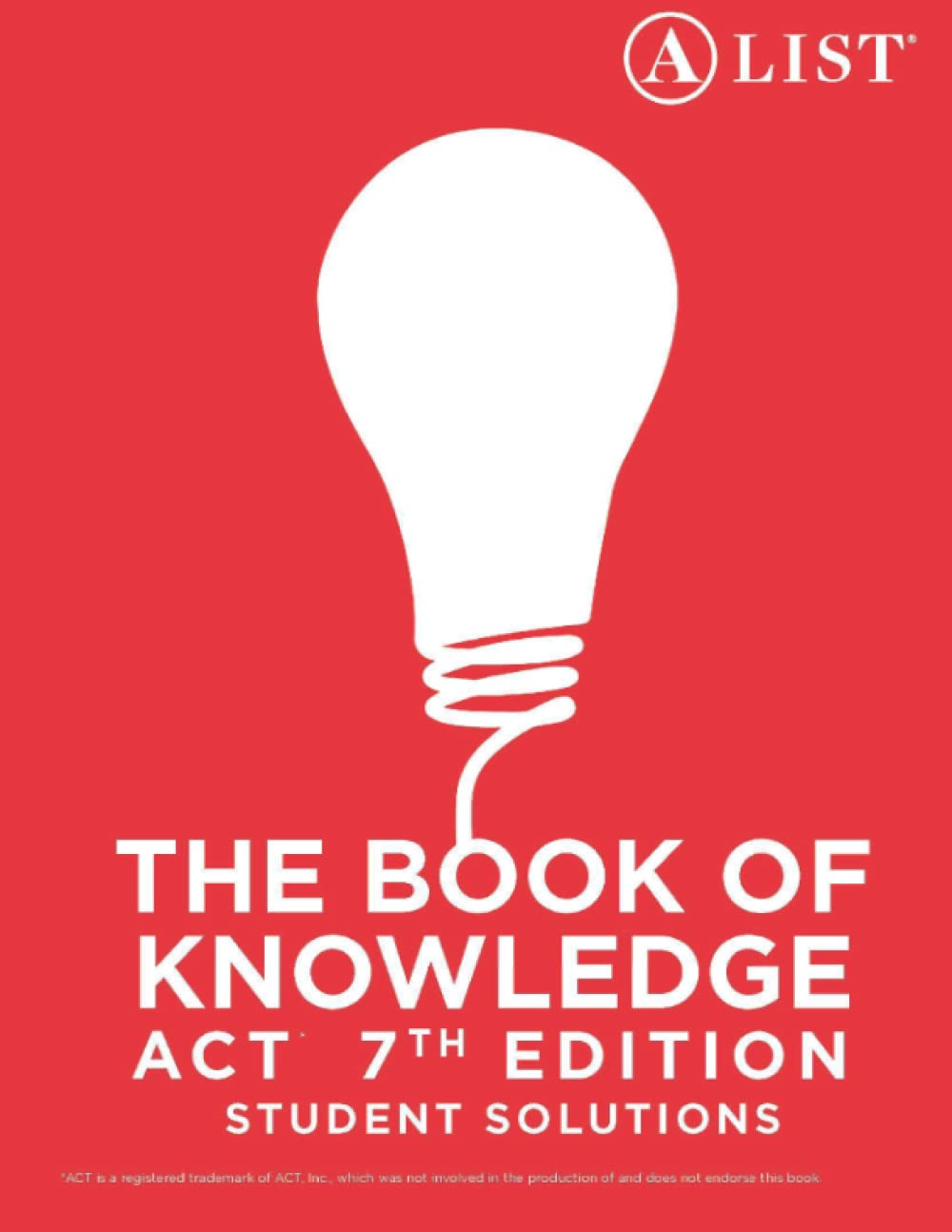 The Book of Knowledge ACT 7th Edition Student Solutions