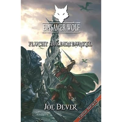 Einsamer Wolf 01 - Flucht aus dem Dunkeln
