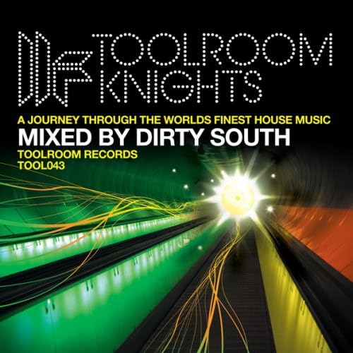 Toolroom Knights [Audio CD] Dirty South