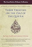 Three Treatises on the I'jaz of the Qur'an (Great Books of Islamic Civilization)