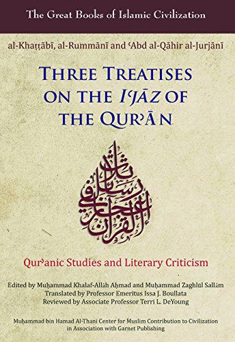 Three Treatises on the I'jaz of the Qur'an (Great Books of Islamic Civilization)