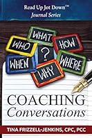Coaching Conversations : Read up Jot down Journal Series 0983731225 Book Cover