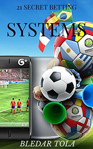 21 Secret Betting Systems (160 pages)