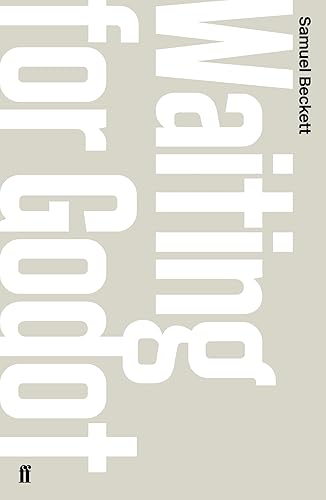 Waiting for Godot : A Tragicomedy in Two: A Tragicomedy in Two Acts (Faber Drama)