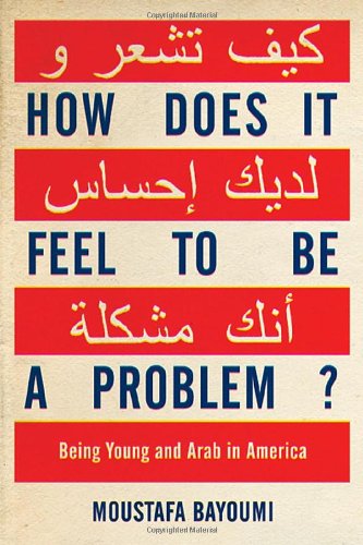 Buy How Does It Feel to Be a Problem?: Being Young and Arab in America — BookShops.in