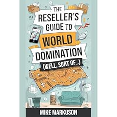 The Reseller's Guide to World Domination (Well, Sort of...) Audiolibro Por Michael Markuson arte de portada