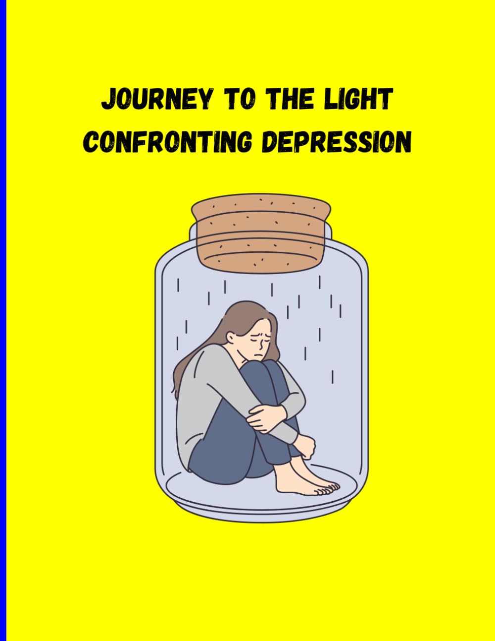 Journey to the light confronting depression: Depression trick