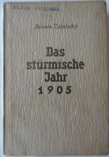 Das stürmische Jahr (1905). Erinnerungsroman