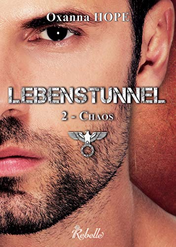 Télécharger Lebenstunnel. 2: 2 - Chaos (Illusion'L) Livre eBook France