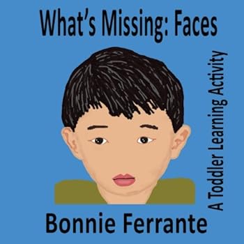 What's Missing: Faces: A Toddler Learning Activity
