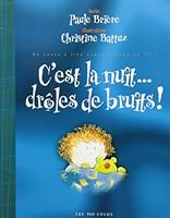 C'est la nuit... drôles de bruits! 2921620235 Book Cover
