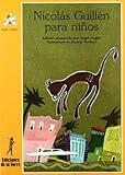 NicolÃ¡s GuillÃ©n para niÃ±os (Alba Y Mayo- Poesia) (Spanish Edition)