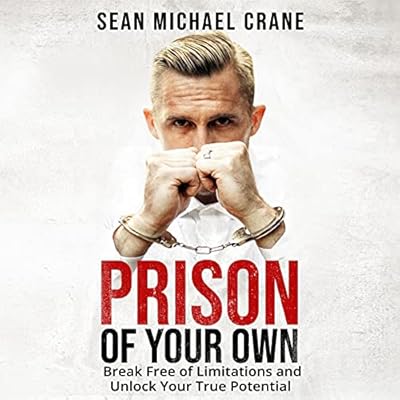 Prison of Your Own