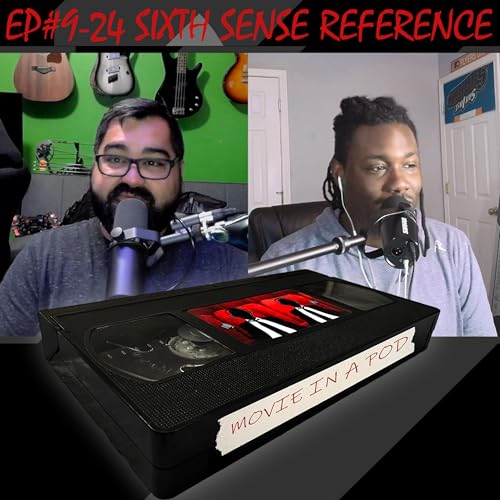 EP#9-24 Sixth Sense Reference