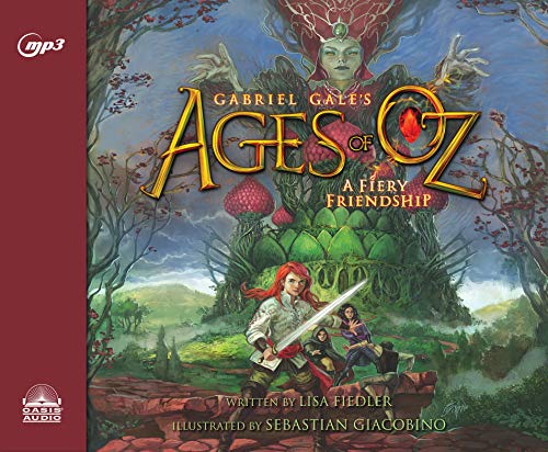 Preisvergleich Produktbild A Fiery Friendship (Gabriel Gale's Ages of Oz)