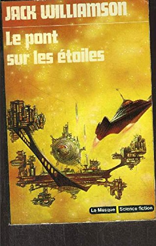 Le pont sur les e?toiles