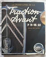 Le grand livre de la traction avant 2851202065 Book Cover