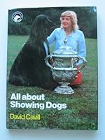 All About Showing Dogs (All About) 072071480X Book Cover