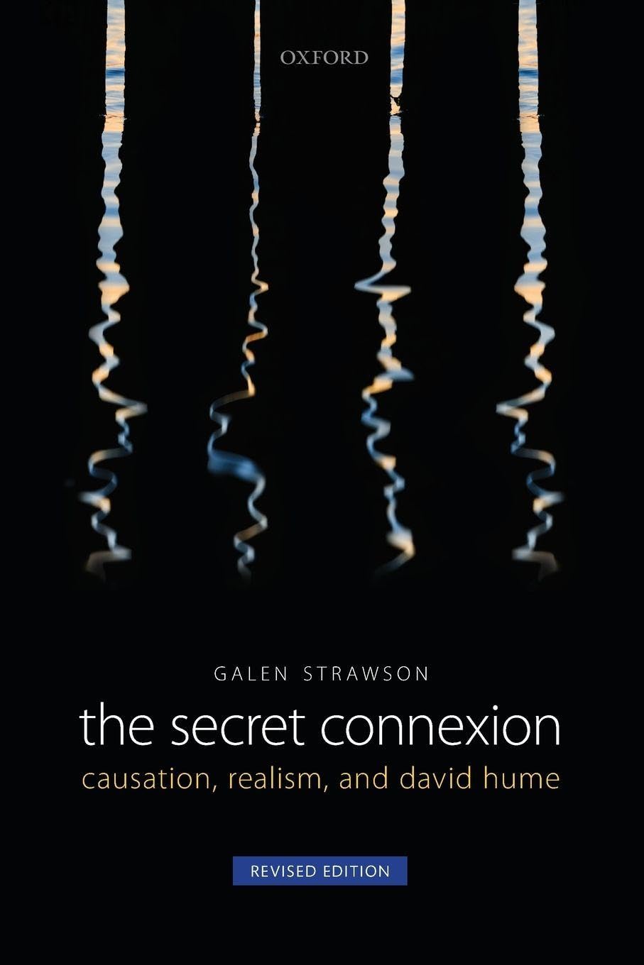 The Secret Connexion: Causation, Realism, and David Hume