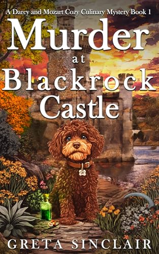 Murder at Blackrock Castle: A Festive Emerald Isle Whodunnit Cozy Culinary Mystery (A Darcy and Mozart Cozy Culinary Mystery)