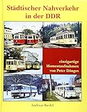 nahverkehr lyon  Städtischer Nahverkehr in der DDR: einzigartige Momentaufnahmen von Peter Dönges