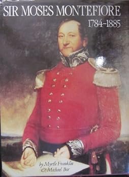 Hardcover Sir Moses Montefiore, 1784-1885 Book