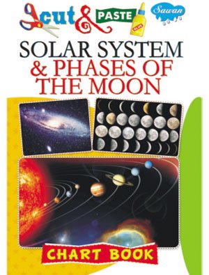 Cut & Paste Chart Book Solar System & Phases of The Moon