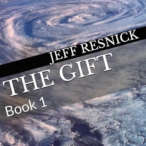 The Gift: Book 1 Audiolivro Por Jeff Resnick capa