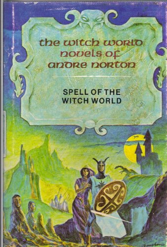 Spell of the Witch World (The Witch World Novel... 0839823541 Book Cover