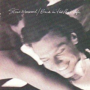 Back in the High Life [Audio CD] Steve Winwood
