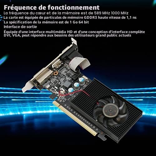 Carte Graphique 1 Go DDR3 Processeur Graphique 16 Flux PCI Express 2.0 Résolution 2560x1600 DVI VGA Core 589 MHz