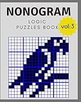 nonogram Logic Puzzles Book: train your brain be the master, Puzzles Bring You to Magic Images Worlds (Volume 3), AH. B08D54RDLP Book Cover