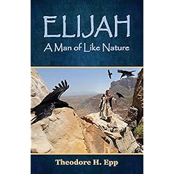 Epp Para Manos Elijah: A Man of Like Nature