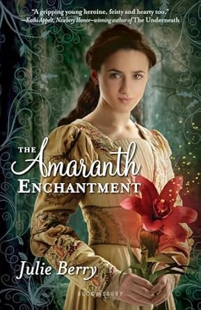 The Amaranth Enchantment