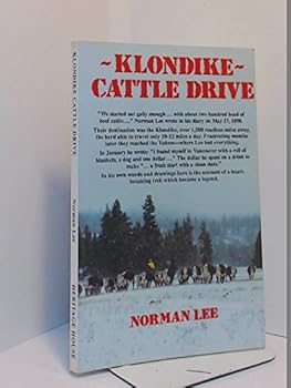 Paperback Klondike Cattle Drive Book