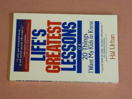 Life's Greatest Lessons or 20 Things I Want My ... 0965968405 Book Cover