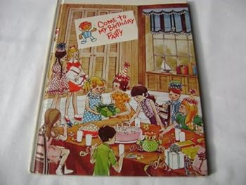 Hardcover Come to My Birthday Party Book