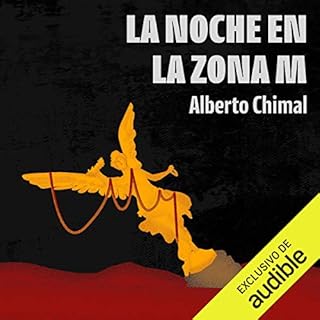 La noche en la zona M [The Night in Zone M] Audiolibro Por Alberto Chimal arte de portada