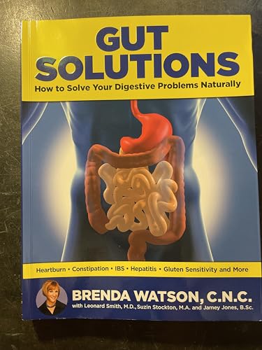GUT SOLUTIONS: How to solve Your Digestive Prob... B0091R09F4 Book Cover