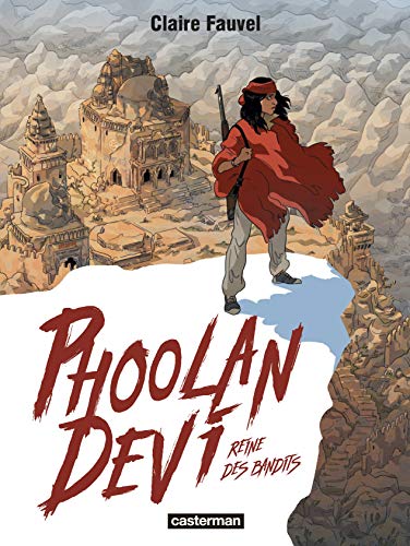 Phoolan Devi : Reine des bandits Phoolan Devi : Reine des bandits