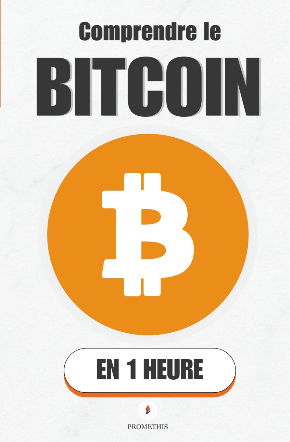 Amazon.fr - Comprendre le Bitcoin, en 1 heure: La monnaie qui a fait  trembler les banques. Pourquoi il existe, comment il fonctionne, pourquoi  il dérange. - Promethis - Livres