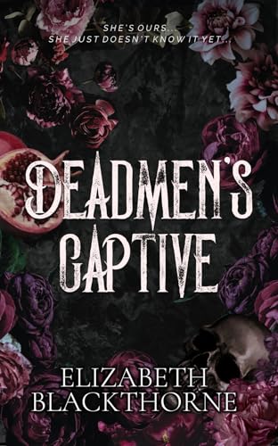Deadmen's Captive: A dark college reverse harem (Deadmen's Club Book 1)