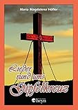 Lieder rund ums Gipfelkreuz - Maria Magdalena Höfler