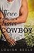 Three more Kisses, Cowboy (Magnolia Springs 3)