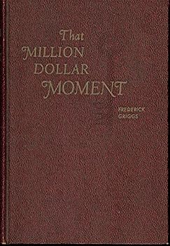 Hardcover That million-dollar moment;: Inspiring messages for youth of today Book