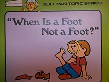 Unknown Binding "When is a foot not a foot?" (Sullivan topic series) Book